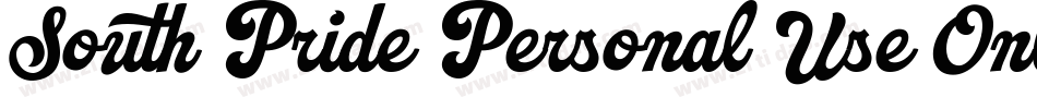 South Pride Personal Use Only字体转换